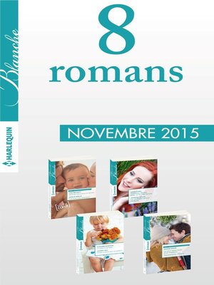 cover image of 8 romans Blanche (n°1242 à 1245--novembre 2015)